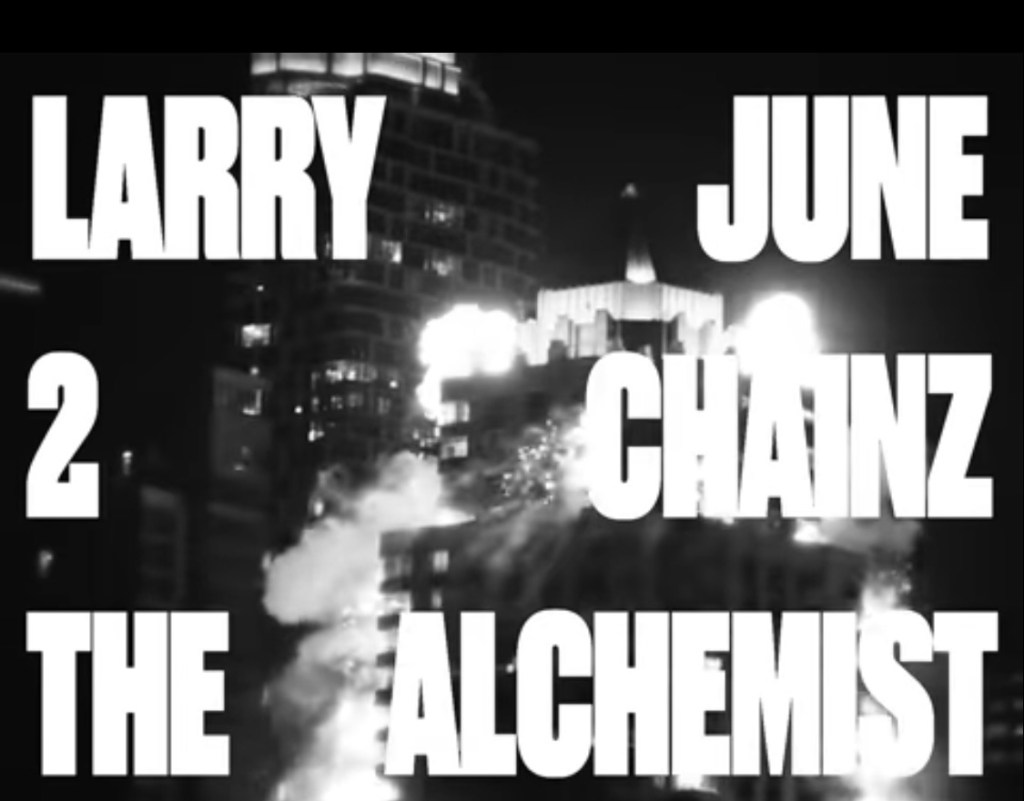 NEW VIDEO: Larry June, 2 Chainz & The Alchemist&nbsp;“Colossal”