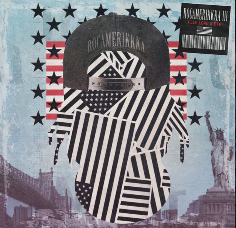 NEW ALBUM: Flee Lord x ETO “RocAmerikkka&nbsp;3”