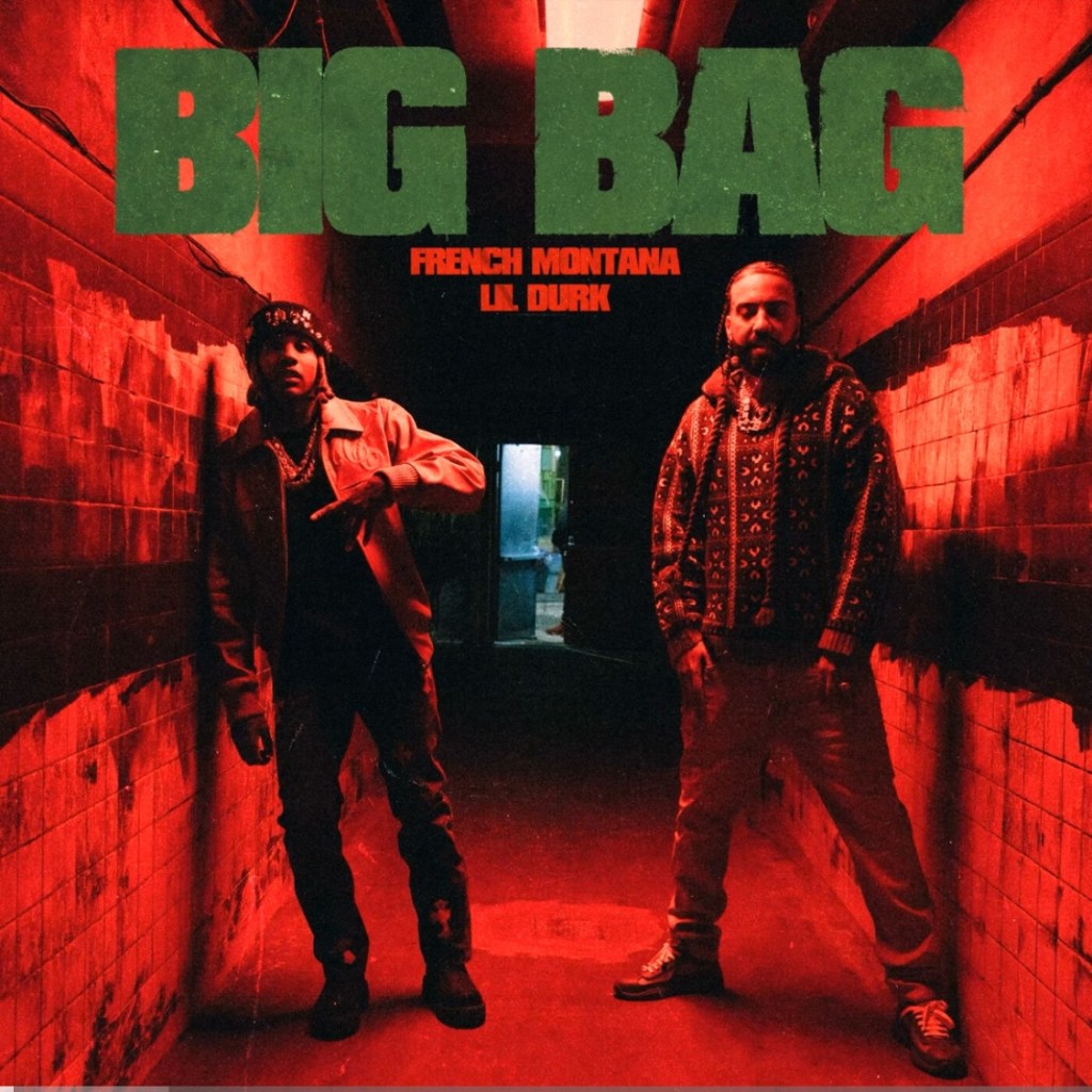 NEW MUSIC: FRENCH MONTANA ft. LIL DURK “BIG BAG”