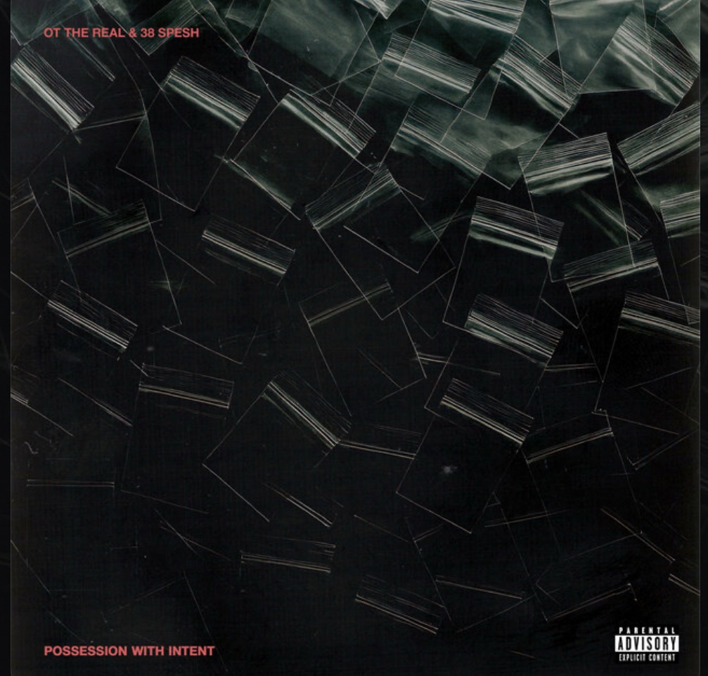 NEW ALBUM: Ot the Real x 38 Spesh   “Possession With&nbsp;Intent”
