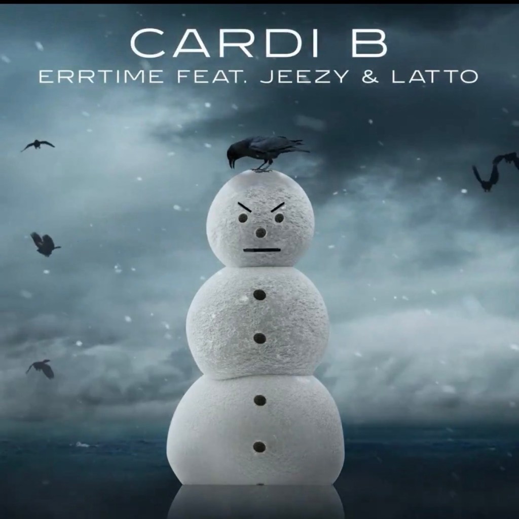 NEW MUSIC: CARDI B “ERRTIME” FEAT. JEEZY & LATTO