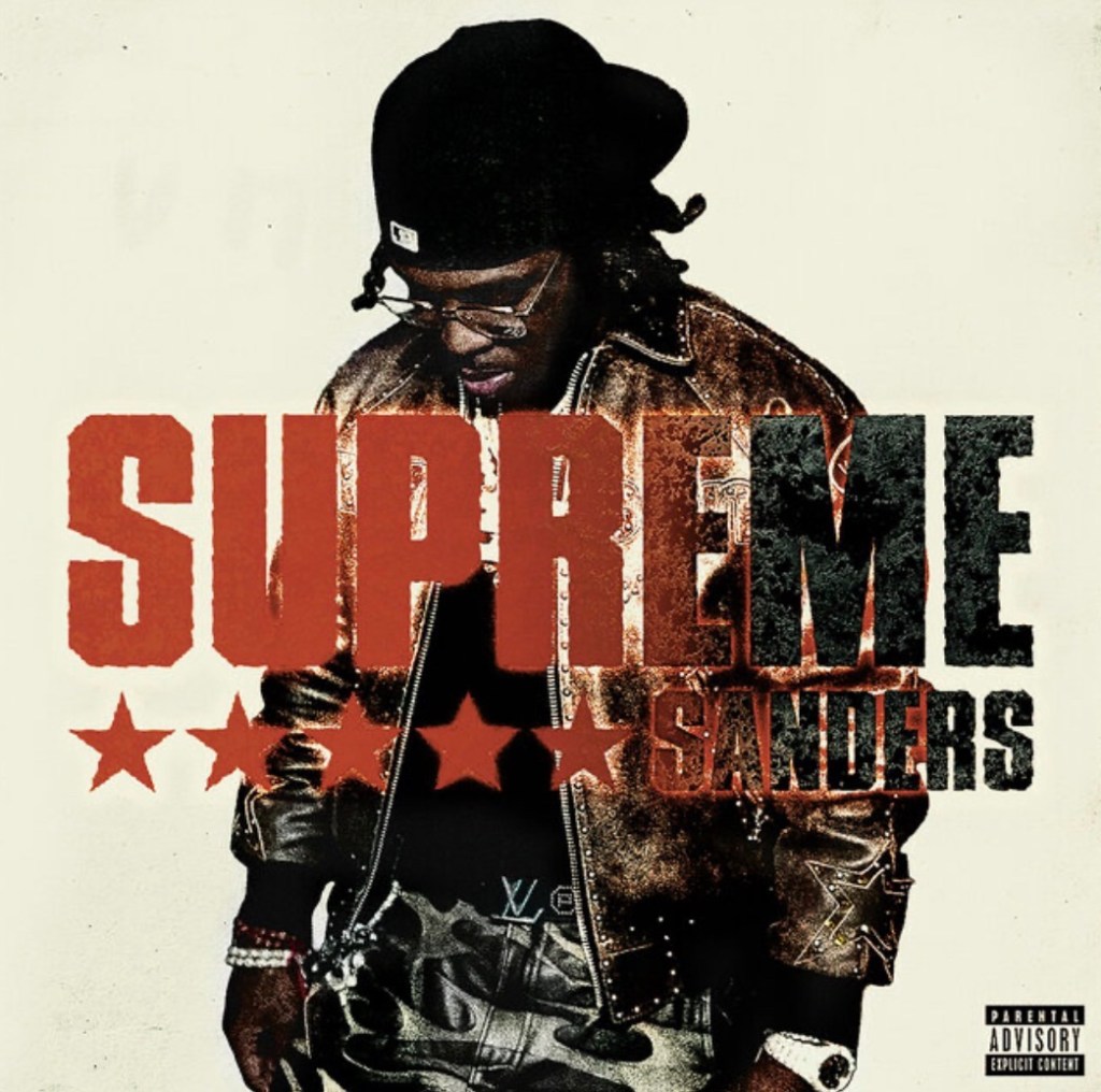NEW MUSIC: EST Gee “Supreme Sanders”