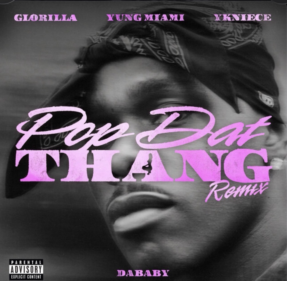 NEW MUSIC: DaBaby “POP DAT THANG” (Official Remix) ft. GloRilla