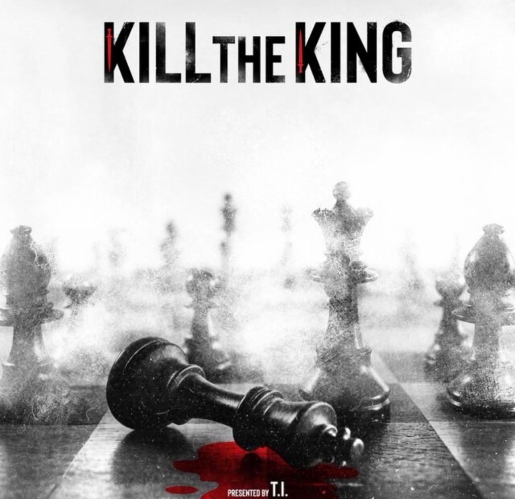 NEW ALBUM: T.l “KILL THE&nbsp;KING”
