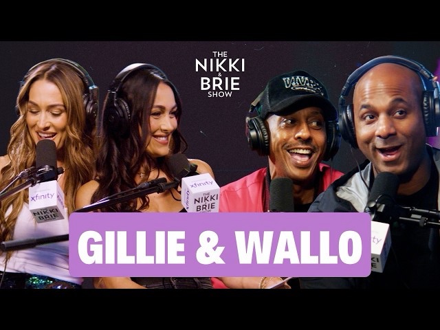 The Nikki & Brie Show feat. Gillie &&nbsp;Wallo